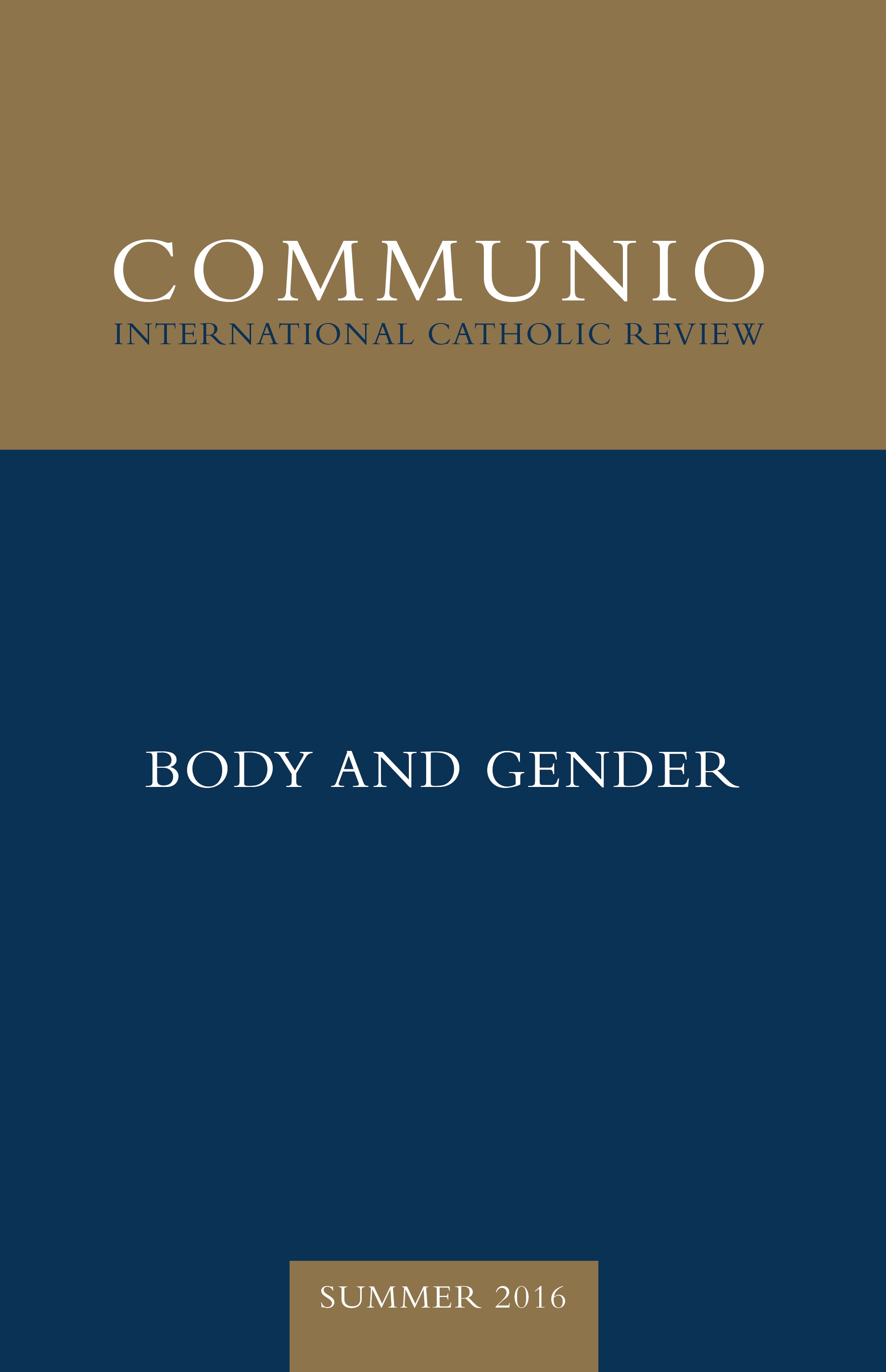 Communio - Summer 2016 - Body and Gender (photocopy)