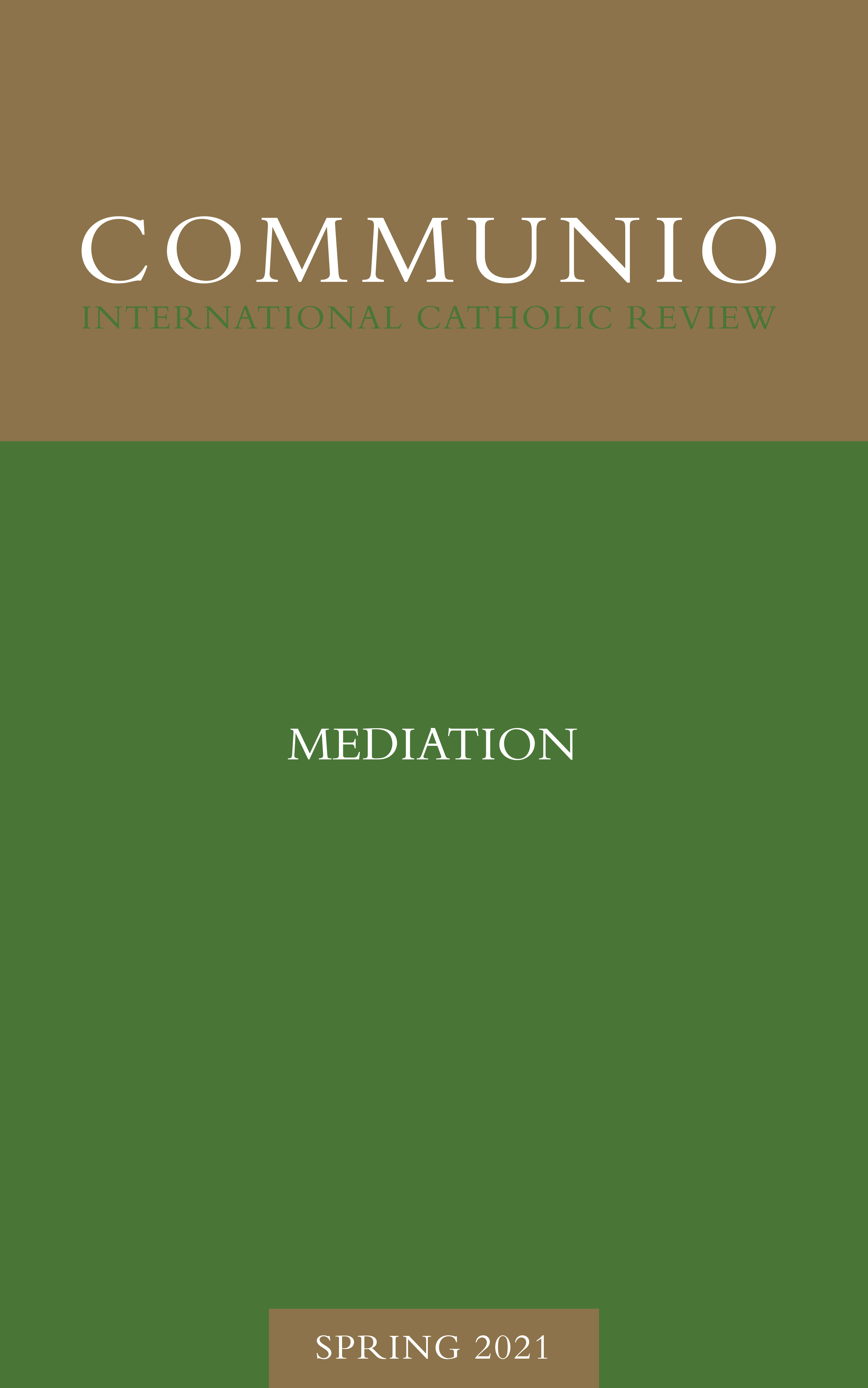 Communio - Spring 2021 - Mediation