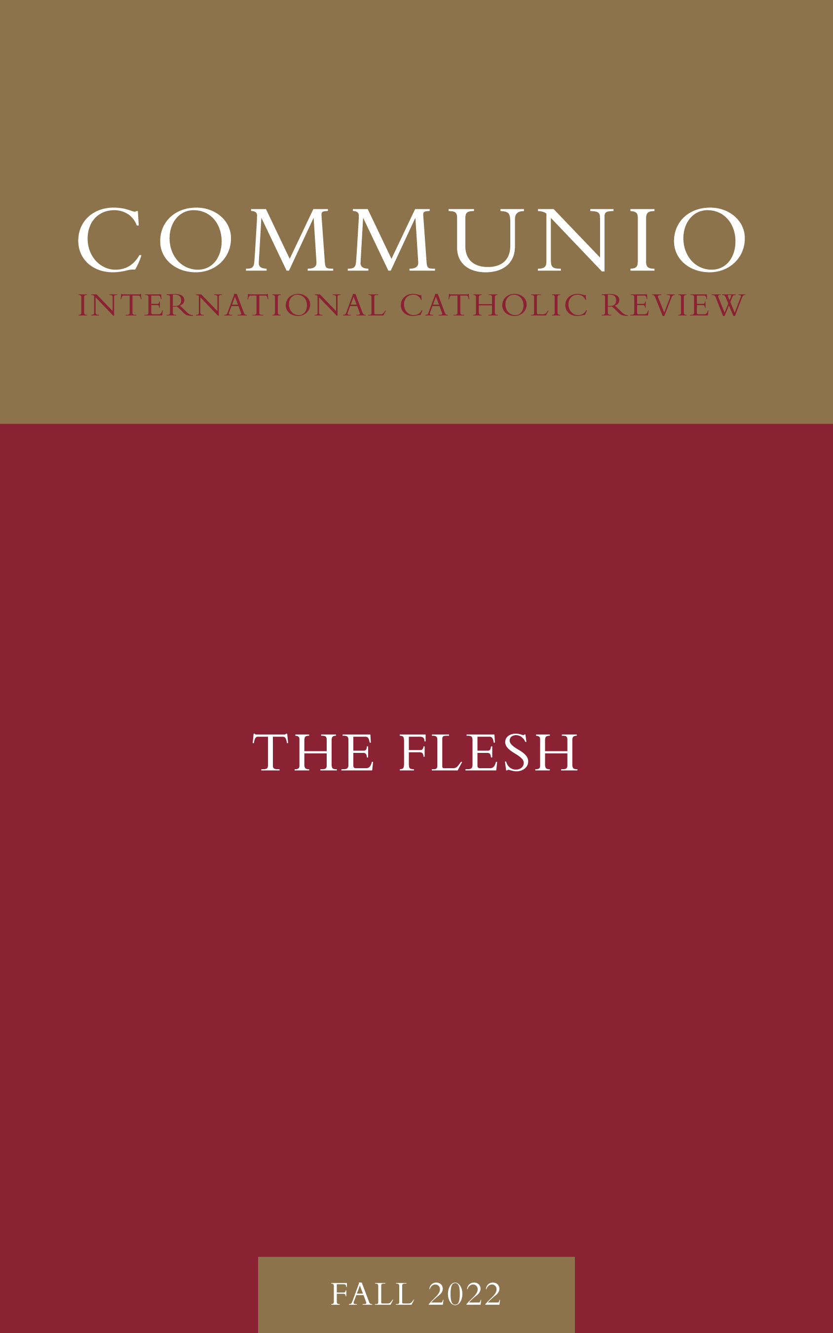 Communio - Fall 2022 - The Flesh