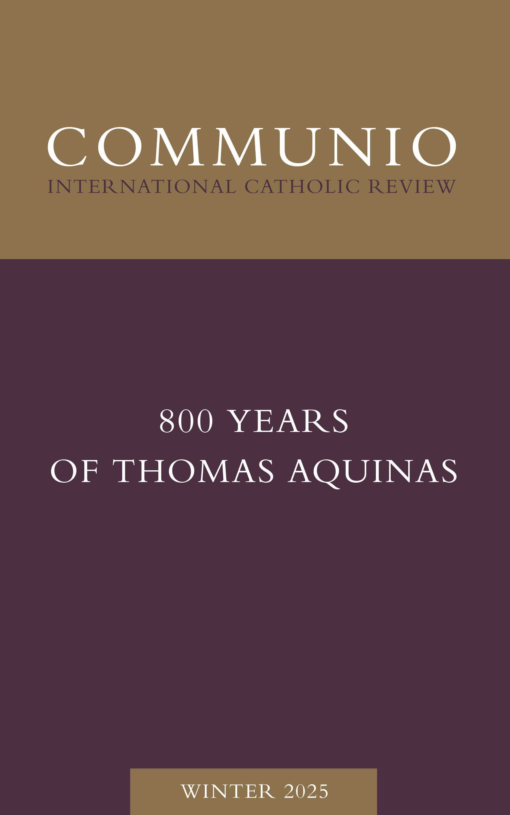 Communio - Winter 2025 - 800 Years of Thomas Aquinas